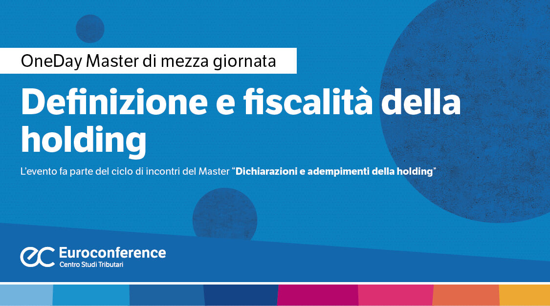 Immagine Definizione e fiscalità della holding | Euroconference